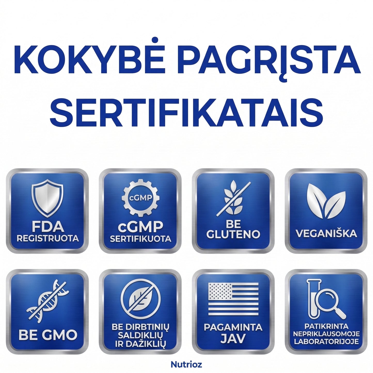 Nutrioz kokybės sertifikatai: FDA registruota, cGMP, veganiška, be GMO ir pagaminta JAV. Aukščiausios kokybės Nutrioz burnos purškalų standartai.