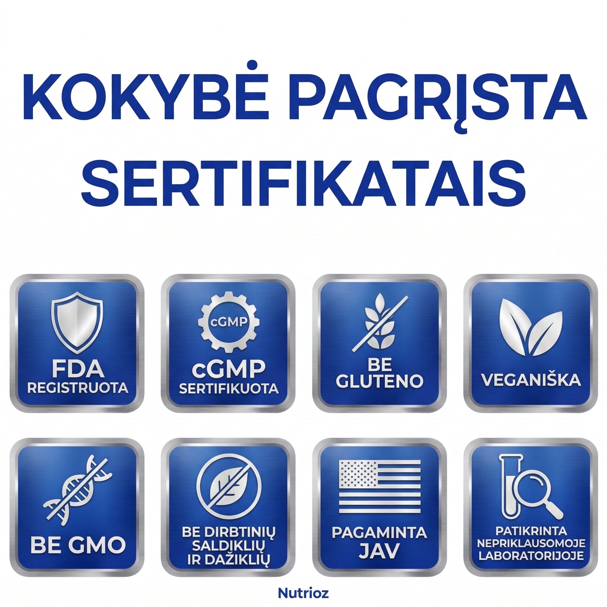 Nutrioz kokybės sertifikatai: FDA registruota, cGMP, veganiška, be GMO ir pagaminta JAV. Aukščiausios kokybės Nutrioz burnos purškalų standartai.